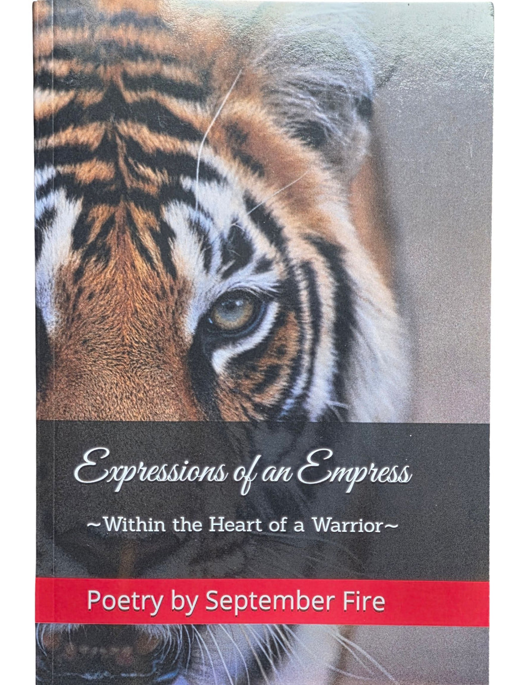 Expressions of an Empress vol 1: Within the Heart of a Warrior