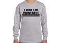 "Powerful" Youth Long Sleeve Shirts