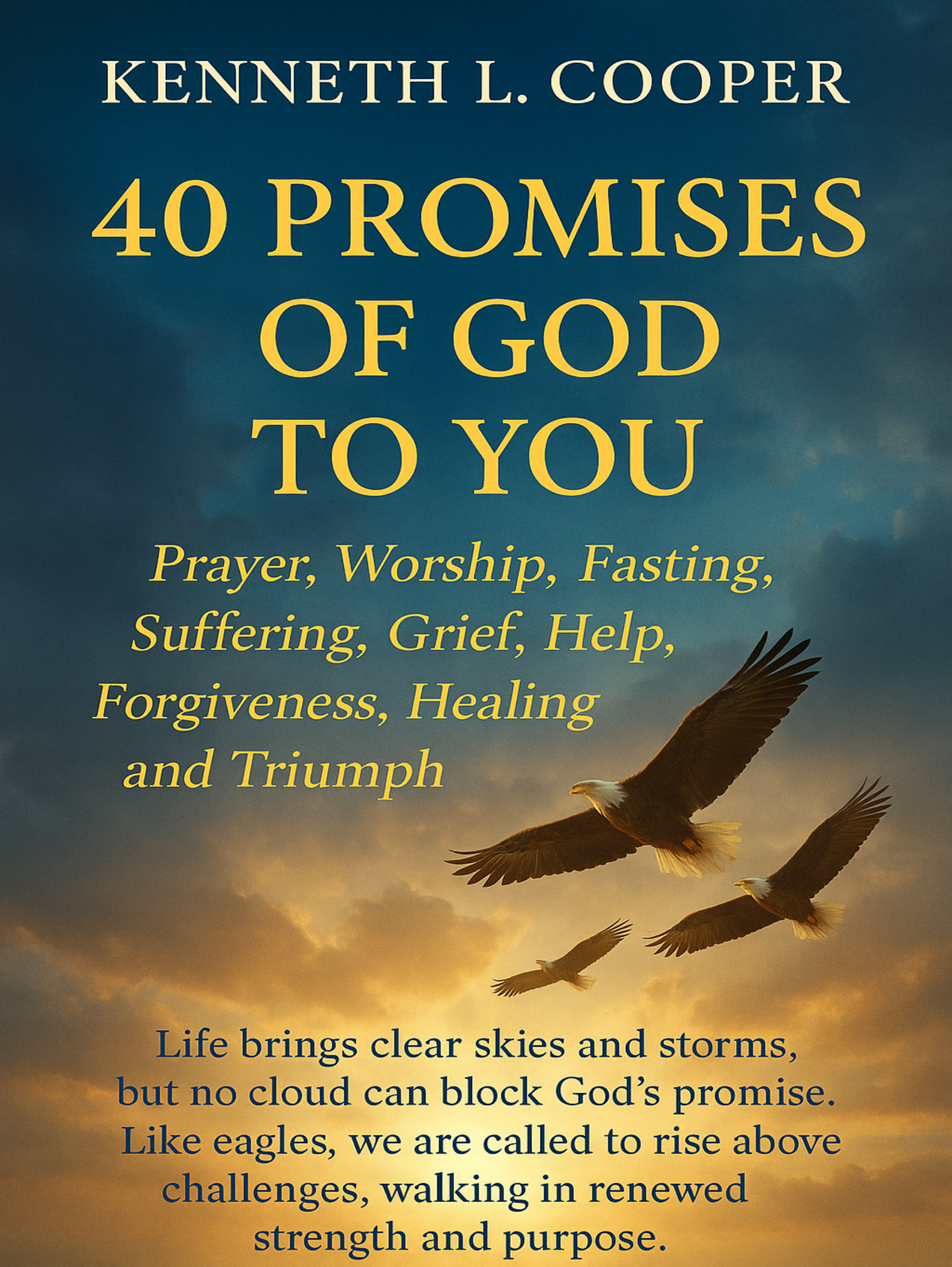 40 Promises of God to You by Kenneth Cooper (coming soon!)